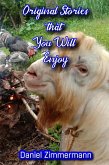 Original Stories that You Will Enjoy (eBook, ePUB) Original Stories that You Will Enjoy (eBook, ePUB)