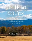 The Heart Set Free (eBook, ePUB) The Heart Set Free (eBook, ePUB)