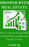 Prosper With Real Estate (eBook, ePUB)