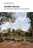 Comment habiter le monde ? (eBook, ePUB) Comment habiter le monde ? (eBook, ePUB)