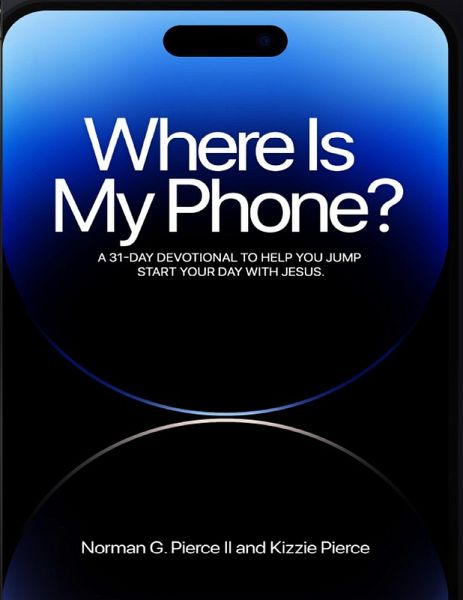 Where Is My Phone? (eBook, ePUB)