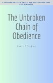 The Unbroken Chain of Obedience (eBook, ePUB)