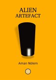 Alien Artefact (eBook, ePUB) Alien Artefact (eBook, ePUB)