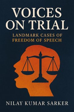 Cover Voices on Trial: Landmark Cases of Freedom of Speech (eBook, ePUB)