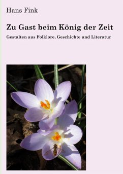 Zu Gast beim König der Zeit (eBook, ePUB) Zu Gast beim König der Zeit (eBook, ePUB)