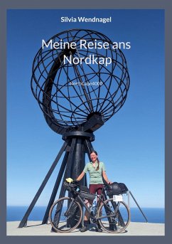Meine Reise ans Nordkap (eBook, ePUB) - Wendnagel, Silvia
