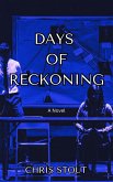 Days of Reckoning (eBook, ePUB) Days of Reckoning (eBook, ePUB)