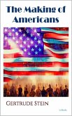 The Making of Americans - Gertrude Stein (eBook, ePUB) The Making of Americans - Gertrude Stein (eBook, ePUB)