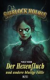 Sherlock Holmes - Neue Fälle 57: Der Hexenfluch und andere blutige Fälle (eBook, ePUB) Sherlock Holmes - Neue Fälle 57: Der Hexenfluch und andere blutige Fälle (eBook, ePUB)