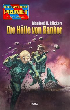 Cover Raumschiff Promet - Zu den Sternen 50: Die Hölle von Bankor (eBook, ePUB)