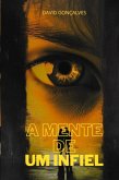 A Mente De Um Infiel (eBook, ePUB)