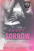 Sweet Sorrow (Kiss Starter: Cambridge High, #3) (eBook, ePUB) Sweet Sorrow (Kiss Starter: Cambridge High, #3) (eBook, ePUB)