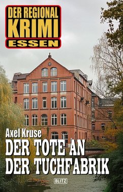 Cover Der Regional-Krimi 15: Der Tote an der Tuchfabrik (eBook, ePUB)