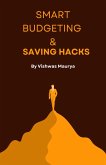 Smart Budgeting & Saving Hacks (eBook, ePUB) Smart Budgeting & Saving Hacks (eBook, ePUB)