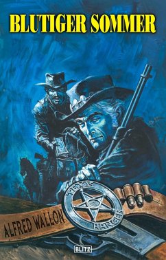 Cover Texas Ranger 15: Blutiger Sommer (eBook, ePUB)
