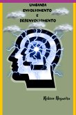 Umbanda! Envolvimento E Desenvolvimento (eBook, ePUB)