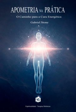 Apometria Na Prática (eBook, ePUB) - Stone, Gabriel
