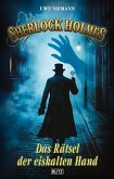 Sherlock Holmes - Neue Fälle 55: Das Rätsel der eiskalten Hand (eBook, ePUB) Sherlock Holmes - Neue Fälle 55: Das Rätsel der eiskalten Hand (eBook, ePUB)