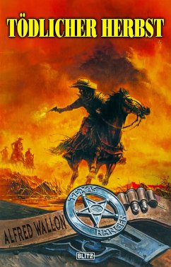 Cover Texas Ranger 16: Tödlicher Herbst (eBook, ePUB)
