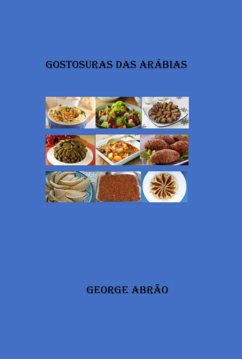 Gostosuras Das Arábias (eBook, ePUB) - Abrão, George