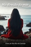 Na Direção Do Mar (eBook, ePUB)