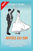 Antes Do Sim (eBook, ePUB)