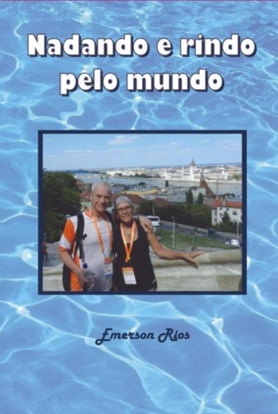 Nadando E Rindo Pelo Mundo (eBook, ePUB)