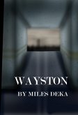 Wayston (eBook, ePUB)