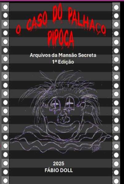 O Caso Do Palhaço Pipoca (eBook, ePUB) O Caso Do Palhaço Pipoca (eBook, ePUB)