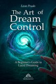 The Art Of Dream Control (eBook, ePUB)
