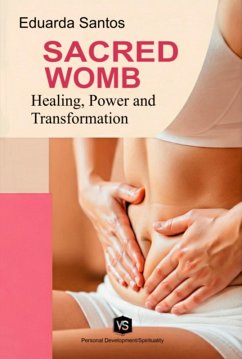 Sacred Womb (eBook, ePUB) - Santos, Eduarda
