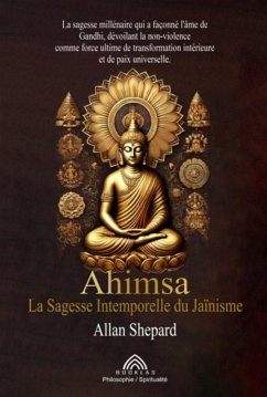 Ahimsa (eBook, ePUB) - La Du Jaïnisme, Sagesse Intemporelle