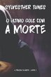 O Último Gole Com A Morte (eBook, ePUB) - Bild 1