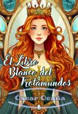 El Libro Blanco Del Trotamundos (eBook, ePUB)