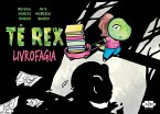 Tê Rex: Livrofagia (eBook, ePUB)