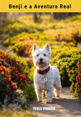 Benji E A Aventura Real (eBook, ePUB) Benji E A Aventura Real (eBook, ePUB)