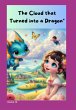 The Cloud That Turned Into A Dragon... - Bild 1