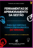 Ferramentas De Aprimoramento Da Gestão (eBook, ePUB)