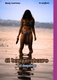 El Bosque Oscuro (eBook, ePUB)