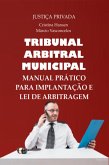 Tribunal Arbitral Municipal (eBook, ePUB)