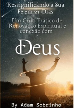 Cover Ressignificando A Sua Fé Em 21 Dias (eBook, ePUB)