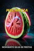 Melancia (eBook, ePUB) Melancia (eBook, ePUB)
