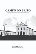 Campo Do Brito Terra De Tradições E... - Bild 1