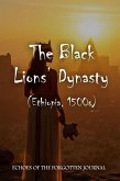The Black Lion's Dynasty (Ethiopia 1500s) (eBook, ePUB) The Black Lion's Dynasty (Ethiopia 1500s) (eBook, ePUB)
