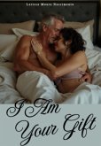 I Am Your Gift (eBook, ePUB) I Am Your Gift (eBook, ePUB)
