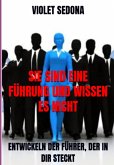 Sie Sind Eine Führung Und Wissen Es Nicht (eBook, ePUB)
