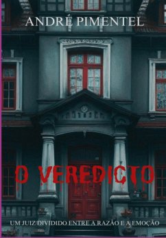 O Veredicto (eBook, ePUB) - Pimentel, André