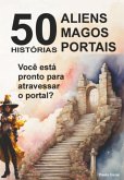 50 Histórias Aliens, Magos E Portal (eBook, ePUB)