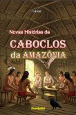 Novas Histórias De Caboclos Da Amazônia (eBook, ePUB)