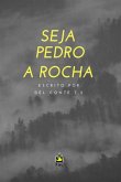 Seja Pedro, A Rocha (eBook, ePUB)